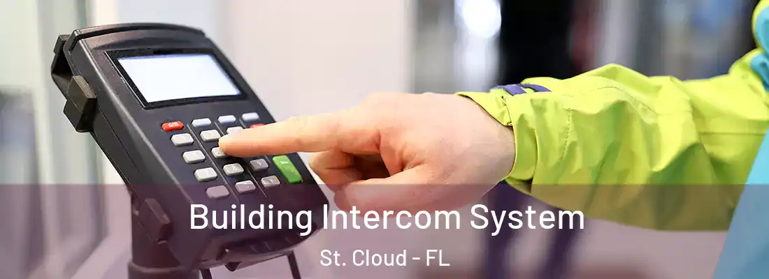 Building Intercom System St. Cloud - FL