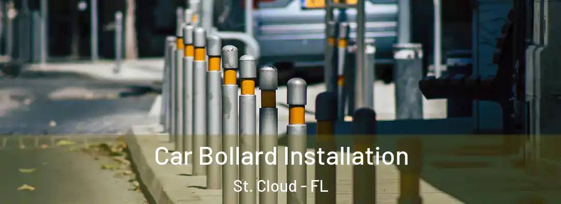Car Bollard Installation St. Cloud - FL