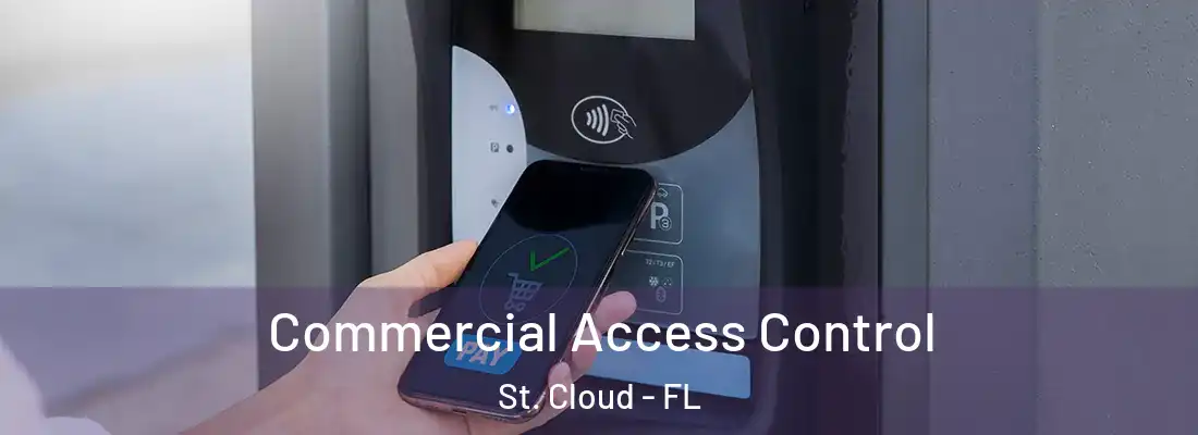 Commercial Access Control St. Cloud - FL