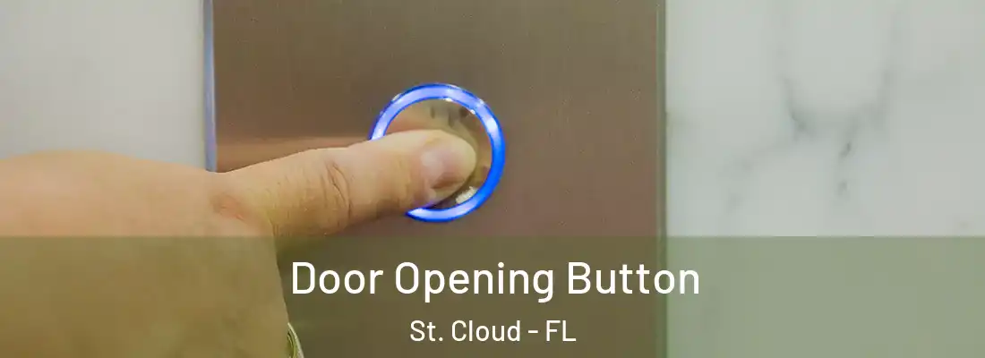  Door Opening Button St. Cloud - FL