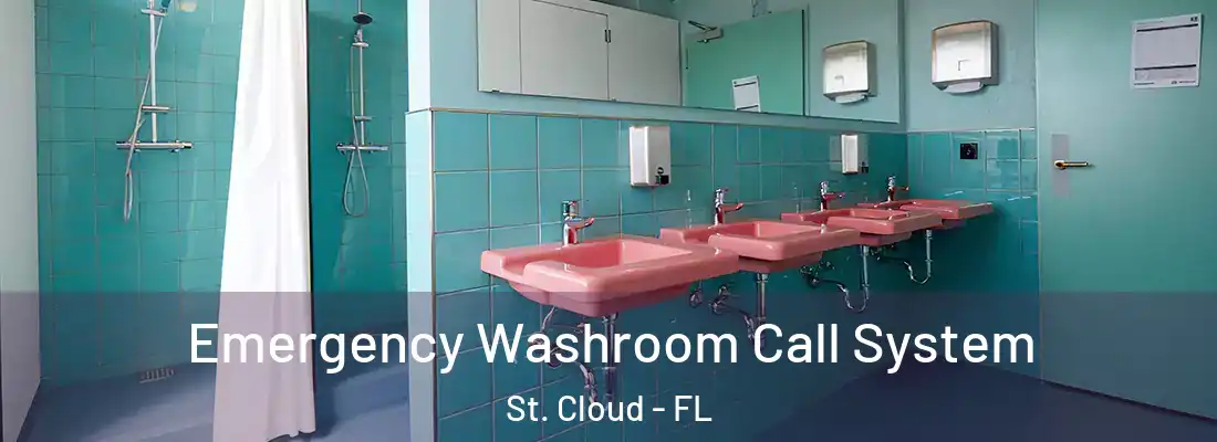 Emergency Washroom Call System St. Cloud - FL