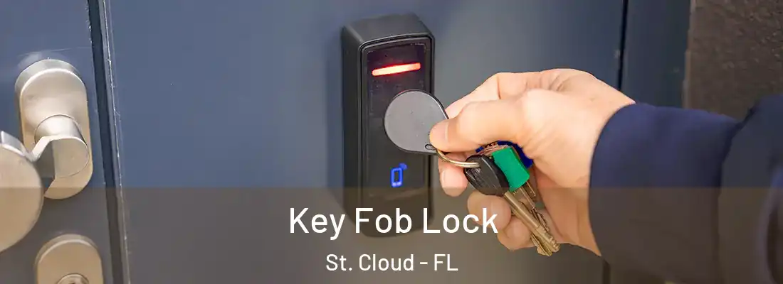 Key Fob Lock St. Cloud - FL