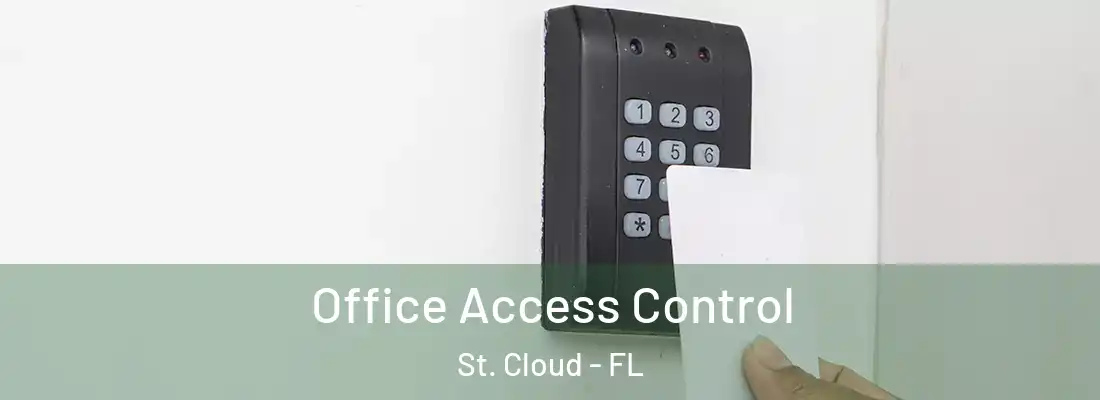 Office Access Control St. Cloud - FL