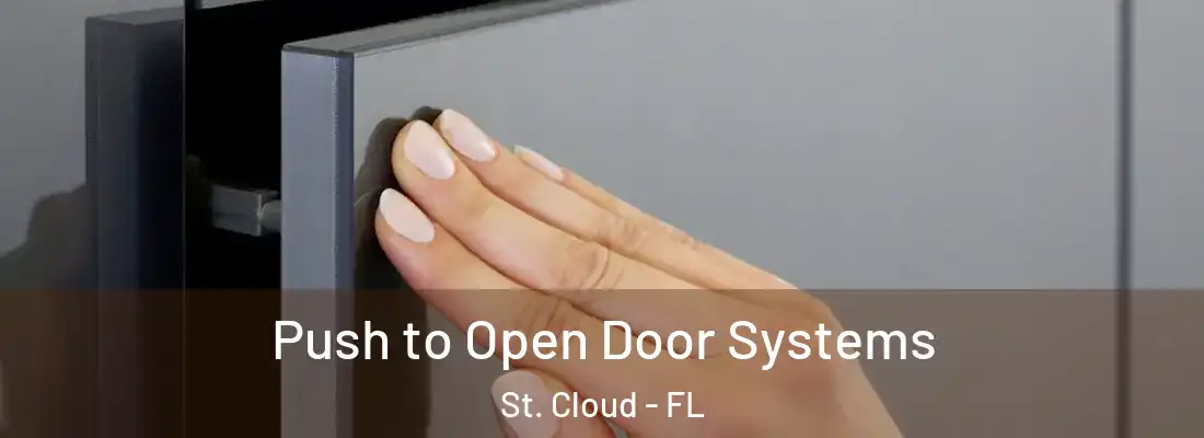 Push to Open Door Systems St. Cloud - FL