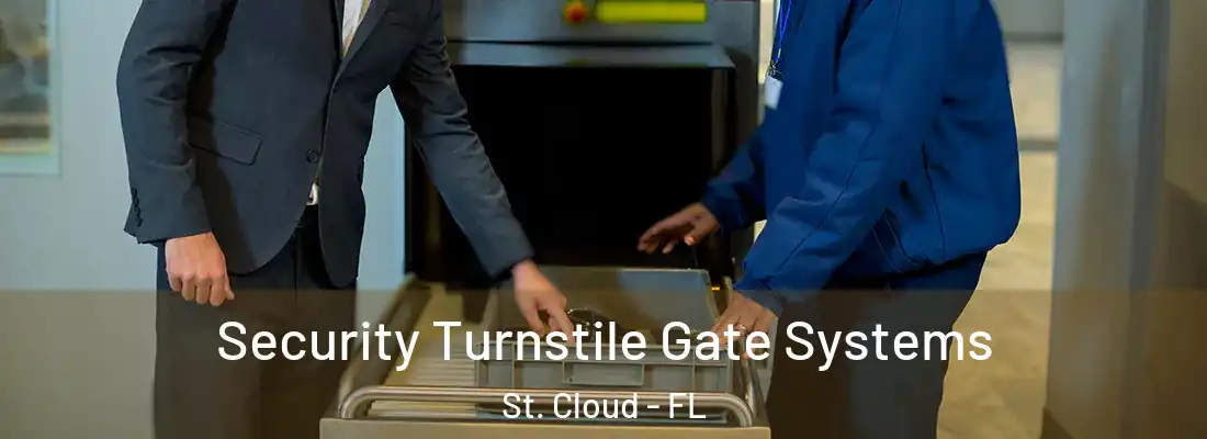 Security Turnstile Gate Systems St. Cloud - FL