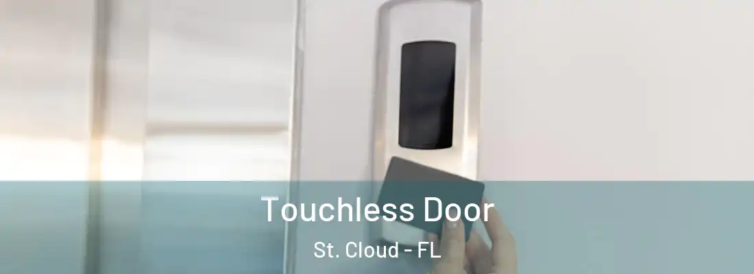 Touchless Door St. Cloud - FL